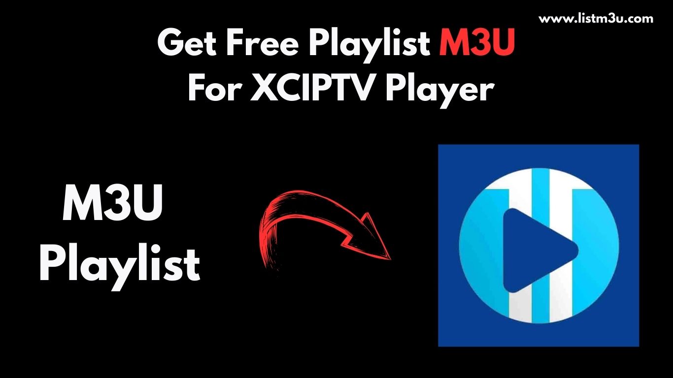 Get & Activate M3U on XCIPTV Player